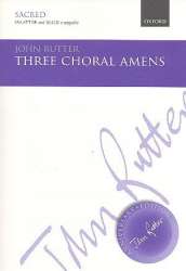 3 Choral Amens : - John Rutter