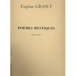 Poèmes mystiques : pour orgue -Eugene Gigout