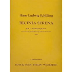 Bicinia Serena : für 2 Altsaxophone -Hans Ludwig Schilling
