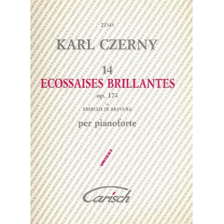 14 ECOSSAISES BRILLANTES OP.174 : PER -Carl Czerny