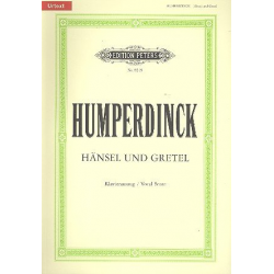 Hänsel und Gretel : -Engelbert Humperdinck