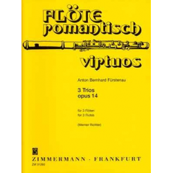 3 Trios op.14 : für 3 Flöten -Anton Bernhard Fürstenau / Arr.Werner Richter