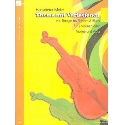 Thema mit Variationen : für 2 Violinen -Hansdieter Meier