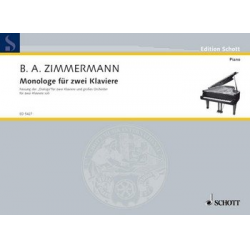 Monologe : für 2 Klaviere -Bernd Alois Zimmermann