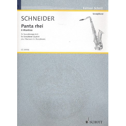 Panta rhei : für 4 Saxophone (SATBar) -Enjott (Norbert Jürgen) Schneider
