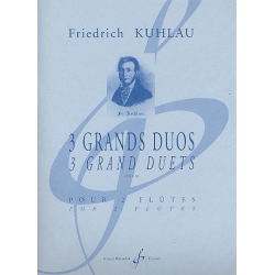 3 Grands Duos op.39 : -Friedrich Daniel Rudolph Kuhlau