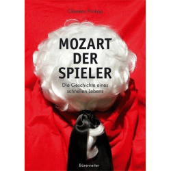 Mozart der Spieler -Clemens Prokop