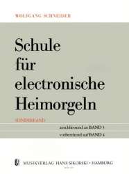 Schule für E-Orgel electronische Heimorgeln - Sonderband -Wolfgang Schneider