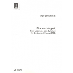 Eins und doppelt : für Gesang (Bariton) -Wolfgang Rihm