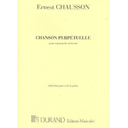 Chanson perpétuelle op.37 : -Ernest Chausson