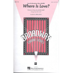 Where is Love : for female chorus -Lionel Bart