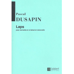 Laps : für Klarinette und Violoncello -Pascal Dusapin