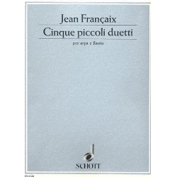 5 piccoli duetti : per arpa e flauto -Jean Francaix