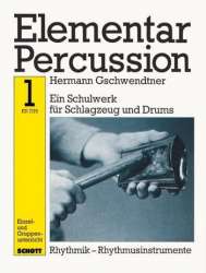 ELEMENTAR PERCUSSION BAND 1 : -Hermann Gschwendtner