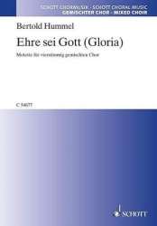 Ehre sei Gott (Gloria) : für gem Chor -Bertold Hummel