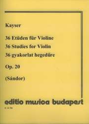 36 Etüden op.20 für Violine -Heinrich Ernst Kayser