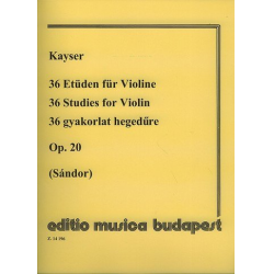36 Etüden op.20 für Violine -Heinrich Ernst Kayser