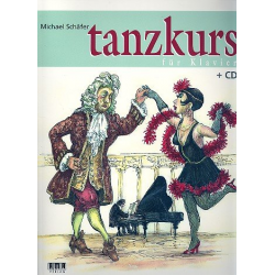 Tanzkurs (+CD) : für Klavier -Michael Schäfer