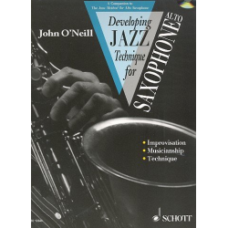 Developing Jazz Technique (+ Eb-CD) for Saxophone -John O'Neill