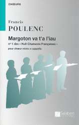 Margoton va t'a l'iau : pour choeur -Francis Poulenc
