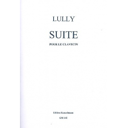 Suite : pour le clavecin -Jean-Baptiste Lully