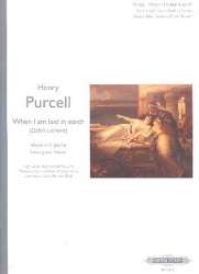 When I am laid in Earth : for voice (high/ -Henry Purcell