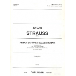 An der schönen blauen Donau op.314 : -Johann Strauß / Strauss (Sohn)