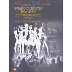 And All That Jazz (from Chicago) -John Kander