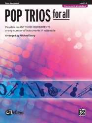 Pop Trios For All/Ten Sax  (Rev) -Diverse / Arr.Michael Story