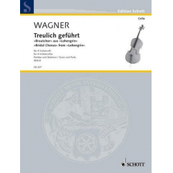 Treulich geführt : für 4 Violoncelli -Richard Wagner / Arr.Wolfgang Birtel