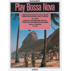 Play Bossa Nova : für 5 Blasinstrumente -Axel Jungbluth