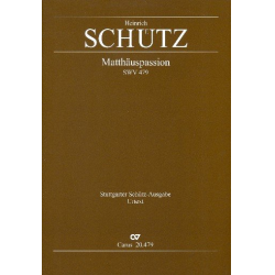 Matthäus-Passion SWV479 : für Soli (TB), - Heinrich Schütz