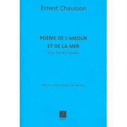 Poème de l'amour et de la mer op.19 : -Ernest Chausson