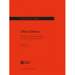 Silver Silence : für Violine, Violoncello -Nicolaus A. Huber