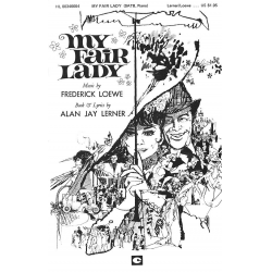 My fair Lady : vocal selections - Frederick Loewe