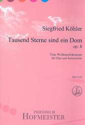 Tausend Sterne sind ein Dom op.8 (Partitur) -Siegfried Köhler
