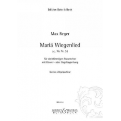 Mariae Wiegenlied op.76,52 : für -Max Reger