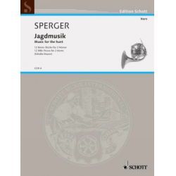 Jagdmusik : 12 leichte Stücke für -Johann Mathias Sperger
