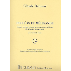 Pelleas et Melisande : pour -Claude Achille Debussy