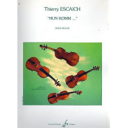 Nun komm : pour violon -Thierry Escaich