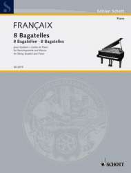 8 Bagatellen : für Streichquartett und Klavier -Jean Francaix
