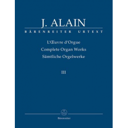 Sämtliche Orgelwerke Band 3 -Jehan Alain
