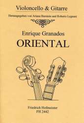 Oriental : für Violoncello und Gitarre -Enrique Granados