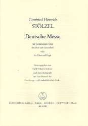 Deutsche Messe : für SATB-Chor, -Gottfried Heinrich Stölzel