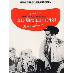Hans Christian Andersen : vocal selections -Frank Loesser
