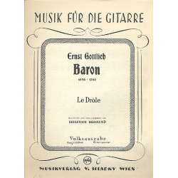La drole : für Gitarre -Ernst Gottlieb Baron
