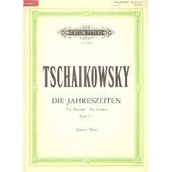 Die Jahreszeiten op.37a : für Klavier -Piotr Ilich Tchaikowsky (Pyotr Peter Ilyich Iljitsch Tschaikovsky)