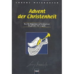 Advent der Christenheit -Lorenz Maierhofer