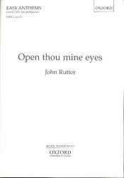 Open Thou mine Eyes : - John Rutter