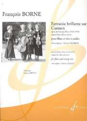 Fantaisie brillante sur Carmen de Bizet : -Francois Borne